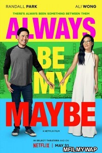 Always Be My Maybe (2019) Hindi Dubbed Movie