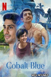 Cobalt Blue (2022) Bollywood Hindi Movie