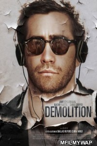 Demolition (2015) Hindi Dubbed Movie