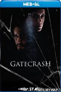 Gatecrash (2021) Hindi Dubbed Movies