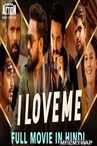 I Love Me (2019) Hindi Dubbed Movie