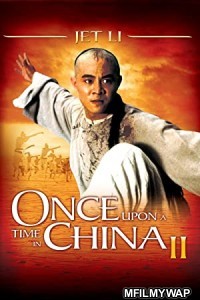 Once Upon a Time in China II (1992) Hindi Dubbed Movie