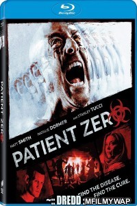 Patient Zero (2018) UNRATED Hindi Dubbed Movies