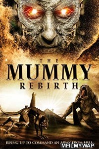 The Mummy Rebirth (2019) Hindi Dubbed Movie