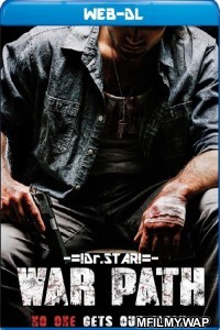 War Path (2019) Hindi Dubbed Movie