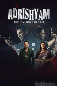 Adrishyam The Invisible Heroes (2024) S01 (EP03 To EP04) Hindi Web Series