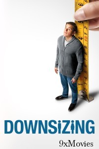 Downsizing (2017) ORG Hindi Dubbed Movie