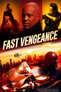 Fast Vengeance (2021) ORG Hindi Dubbed Movie