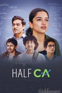 Half CA (2023) Hindi Season 1 Web Series