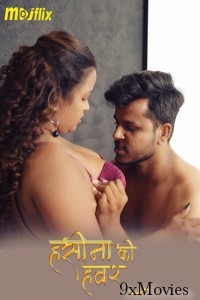 Hasina Ki Hawash (2024) Mojflix Hindi Short Film