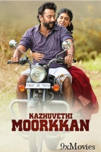 Kazhuvethi Moorkkan (2023) ORG Hindi Dubbed Movie