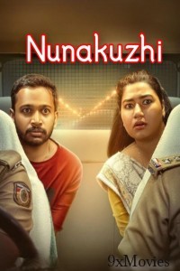 Nunakuzhi (2024) HQ Hindi Dubbed Movie