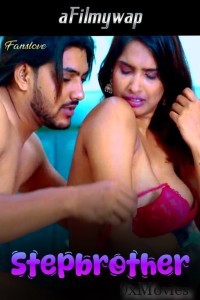 Stepbrother (2024) FansLove Hindi Short Film