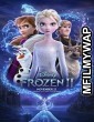 Frozen II (2019) Hindi Dubbed Movie