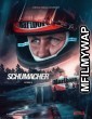 Schumacher (2021) Hindi Dubbed Movies