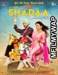 Shadaa (2019) Punjab Full Movie