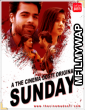 Sunday (2020) Hindi CinemaDosti Originals Short Films