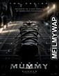 The Mummy (2017) Hindi Dubbed Movie