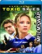 Toxic Skies (2008) Hindi Dubbed Movie