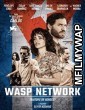 Wasp Network (2019) Unofficial Hindi Dubbed Movie