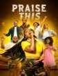 Praise This (2023) ORG Hindi Dubbed Movie