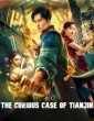 The Curious Case of Tianjin (2022) ORG Hindi Dubbed Movie